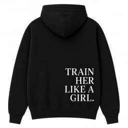 Back, Train Her Like a Girl